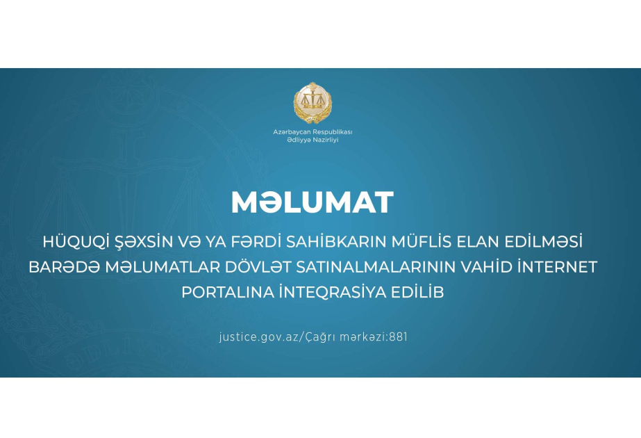 Hüquqi şəxsin və ya fərdi sahibkarın müflis elan edilməsi barədə məlumatlar dövlət satınalmalarının vahid internet portalına inteqrasiya edilib